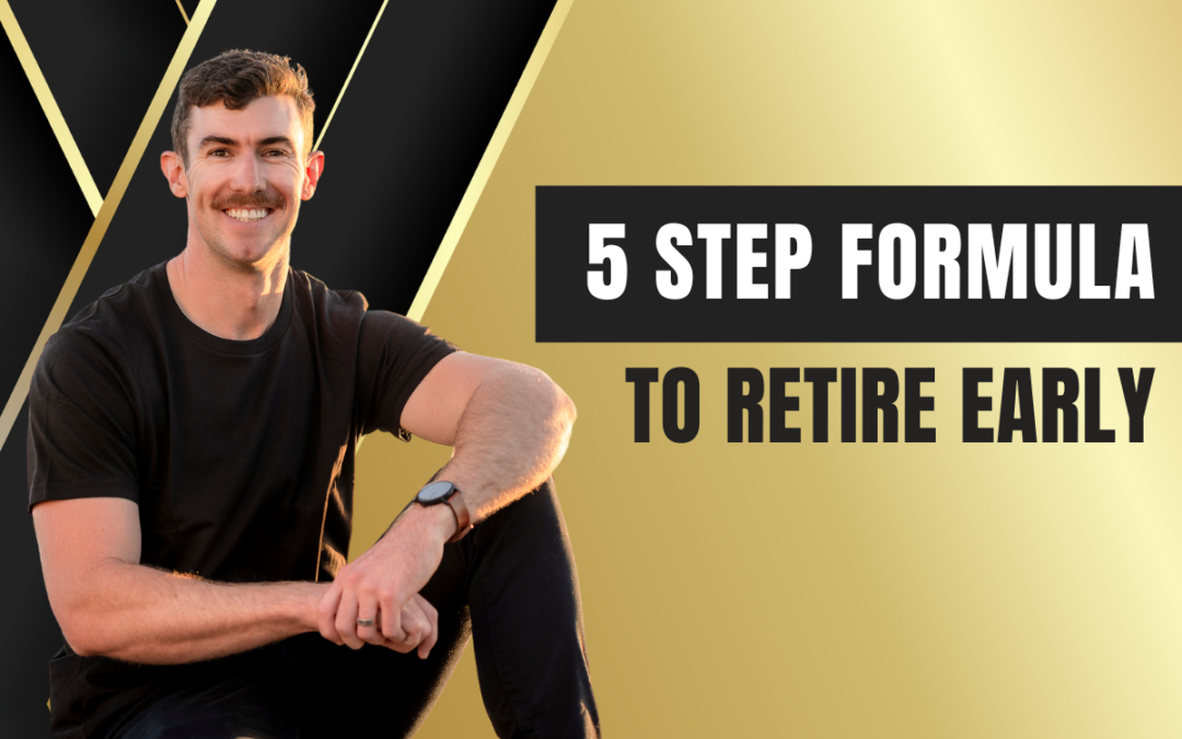 5 Step Formula to Retire Early